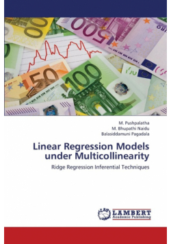 Linear Regression Models Under Multicollinearity