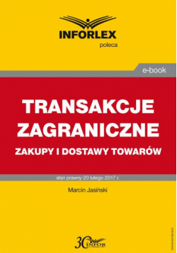 TRANSAKCJE ZAGRANICZNE zakupy i dostawy towarów