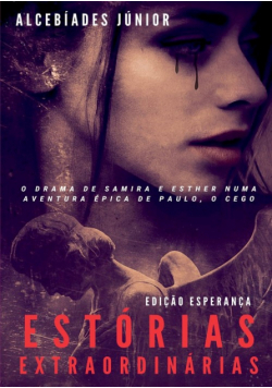 Estórias Extraordinárias Edição Esperança