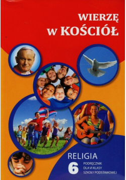 Wierzę w Koścół 6 Podręcznik
