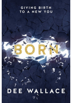 Born Giving Birth to a New You