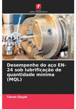 Desempenho do aço EN-24 sob lubrificação de quantidade mínima (MQL)