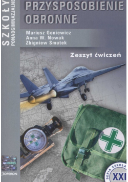 Przysposobienie obronne Zeszyt ćwiczeń