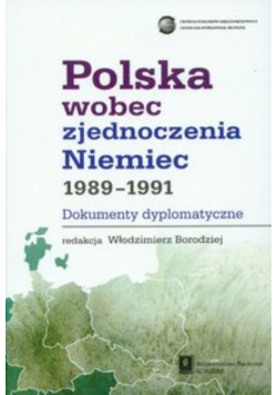 Polska wobec zjednoczenia Niemiec 1989-1991