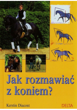 Jak rozmawiać z koniem?