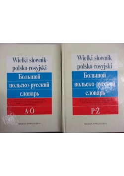 Wielki słownik polsko-rosyjski Tom A-Ó i P-Ż