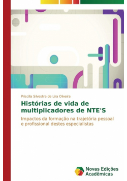 Histórias de vida de multiplicadores de NTE'S