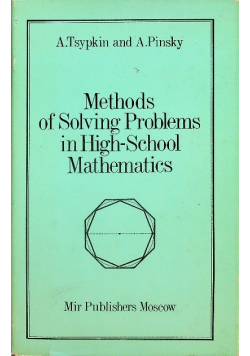 Methods of Solving Problems in High School Mathematics