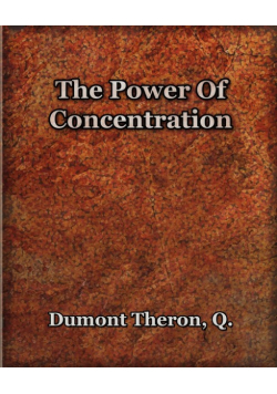 The Power Of Concentration (1918)