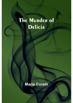 The Murder of Delicia