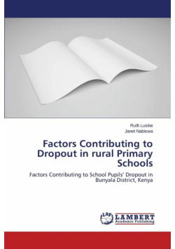 Factors Contributing to Dropout in rural Primary Schools