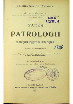 Zarys Patrologii 1904 r.