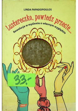 Lustereczko powiedz przecie