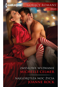 Zmysłowe wyzwanie Najgorętsza noc życia