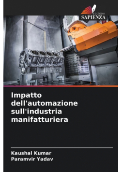 Impatto dell'automazione sull'industria manifatturiera