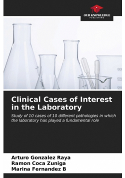 Clinical Cases of Interest in the Laboratory