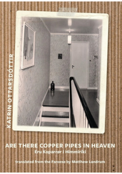 Are there copper pipes in heaven /  ERU KOPARRØR Í HIMMIRÍKI
