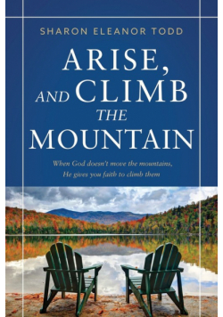 Arise, and Climb the Mountain