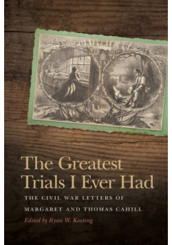 The Greatest Trials I Ever Had
