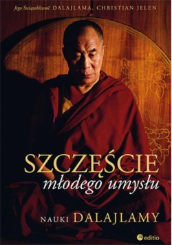 His Holiness - Szczęście młodego umysłu Nauki Dalajlamy
