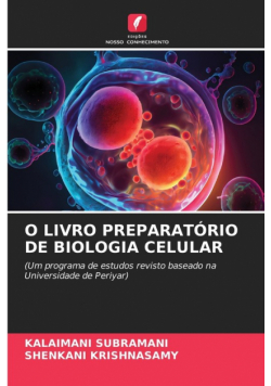 O Livro Preparatório De Biologia Celular
