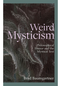 Weird Mysticism