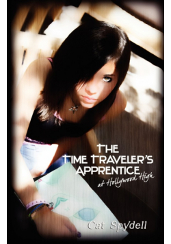 The Time Traveler's Apprentice at Hollywood High