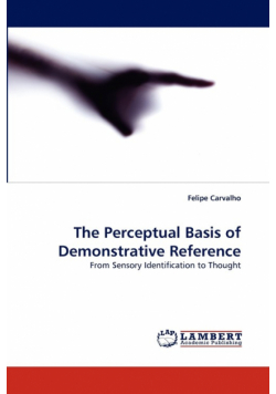 The Perceptual Basis of Demonstrative Reference
