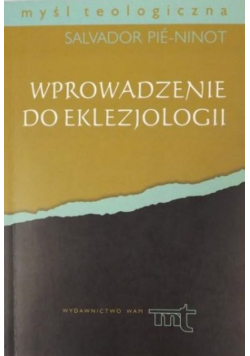 Wprowadzenie do Eklezjologii