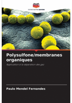 Polysulfone/membranes organiques