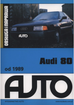 Audi 80 od 1989. Obsługa i naprawa
