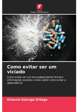 Como evitar ser um viciado