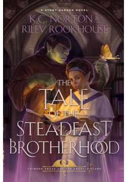 Tale of the Steadfast Brotherhood