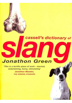 Cassell s dictionary of slang