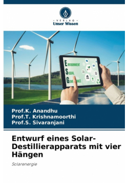 Entwurf eines Solar-Destillierapparats mit vier Hängen