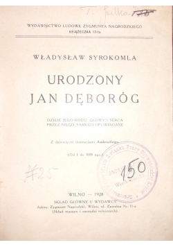 Urodzony Jan Dęboróg,  1928r.