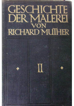 Geschichte der Malerei, Band II, 1909r.