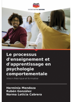 Le processus d'enseignement et d'apprentissage en psychologie comportementale