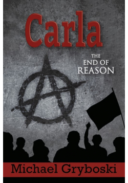 Carla The End of Reason