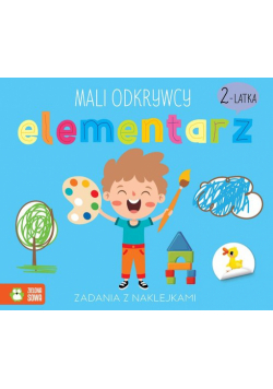Mali odkrywcy Elementarz 2-latka