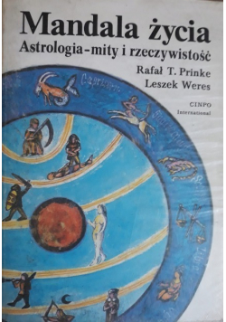 Mandala życia Astrologia mity i rzeczywistość