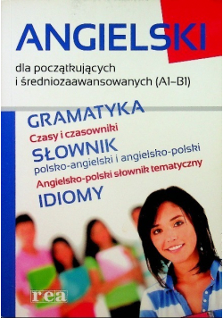 Angielski dla początkujących i średniozaawansowanych A1 do B1