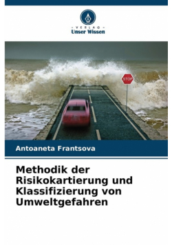 Methodik der Risikokartierung und Klassifizierung von Umweltgefahren