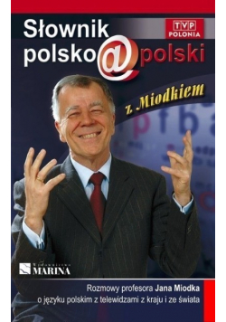 Słownik polsko polski z Miodkiem