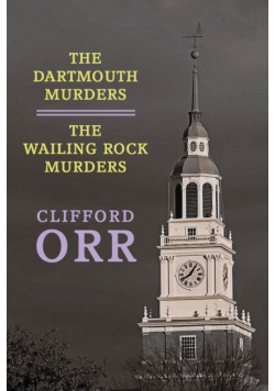 The Dartmouth Murders / The Wailing Rock Murders