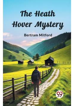 The Heath Hover Mystery