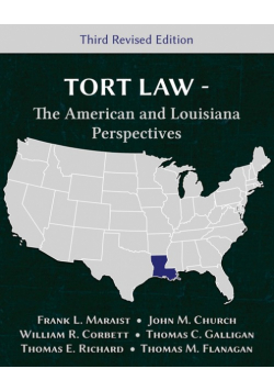 Tort Law - The American and Louisiana Perspectives, Third Revised Edition