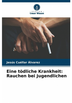 Eine tödliche Krankheit