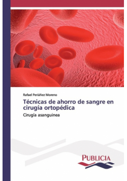 Técnicas de ahorro de sangre en cirugía ortopédica