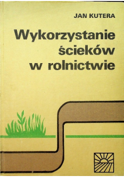 Wykorzystanie ścieków w rolnictwie